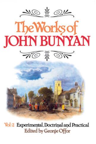 The Works of John Bunyan, Volume 2