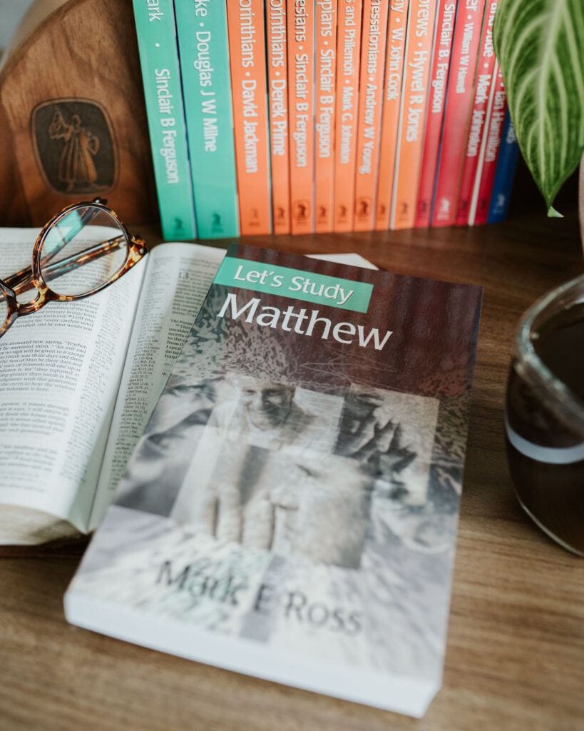 Study Matthew Let’s Study Matthew by Mark E. Ross | Banner of Truth USA