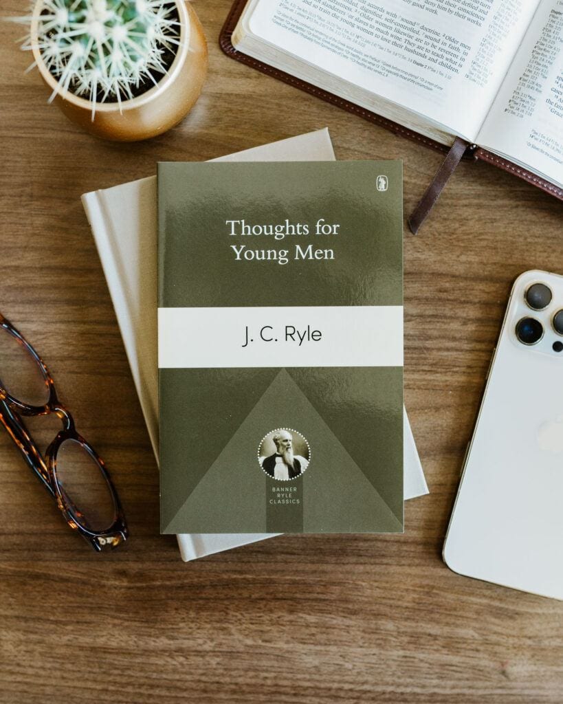 Thoughts for Young Men by J. C. Ryle | Banner of Truth USA