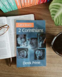 Let’s Study 2 Corinthians by Derek Prime