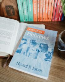 Let’s Study Hebrews by Hywel Jones