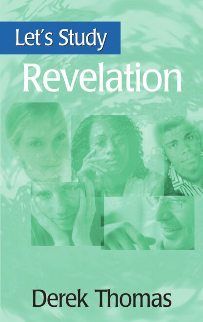 Let’s Study Revelation by Derek Thomas