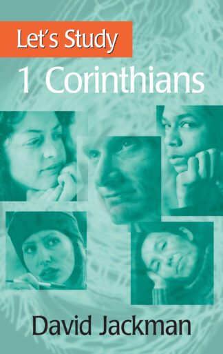 Let’s Study 1 Corinthians by David Jackman