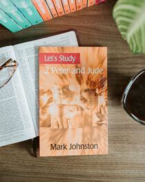 Let’s Study 2 Peter and Jude by Mark Johnston