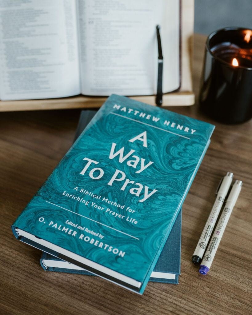 A Way to Pray by Matthew Henry, O. Palmer Robertson | Banner of Truth USA