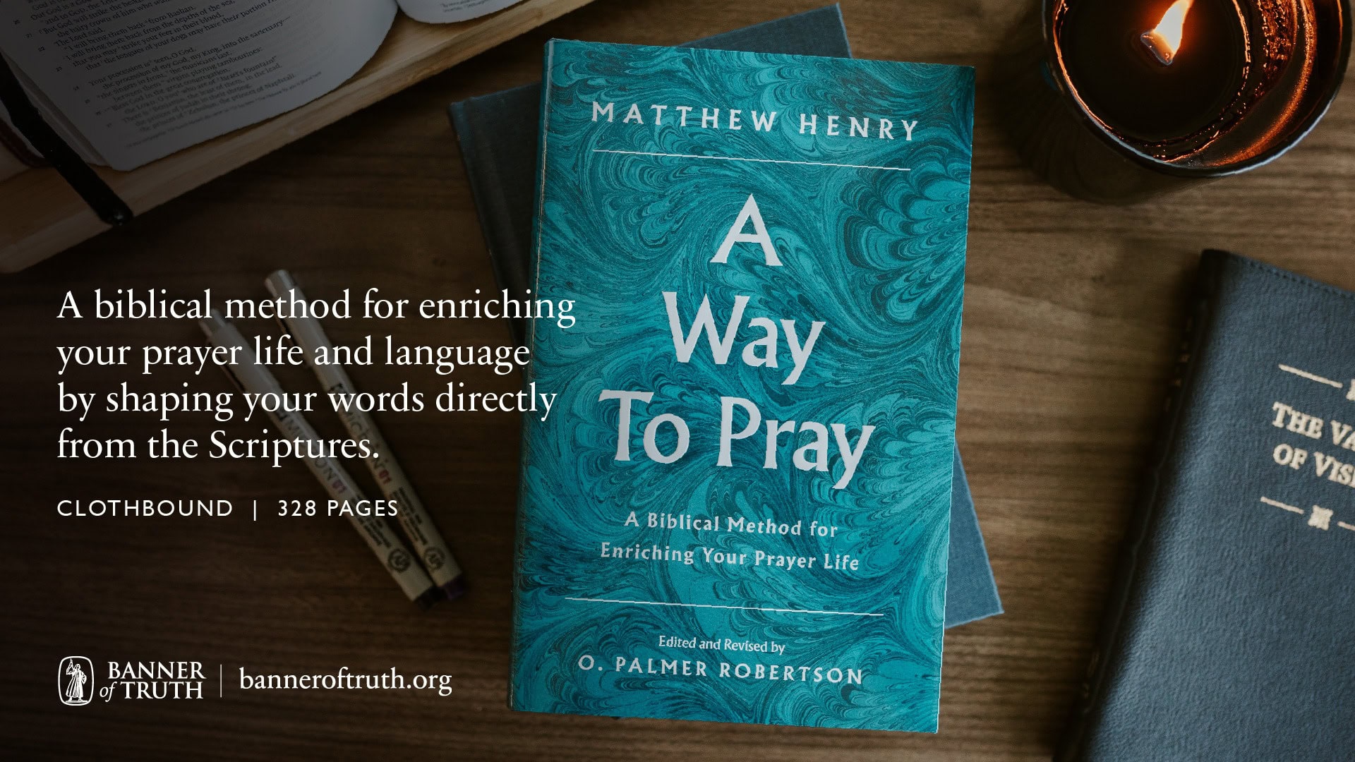 A Way to Pray by Matthew Henry, O. Palmer Robertson | Banner of Truth USA