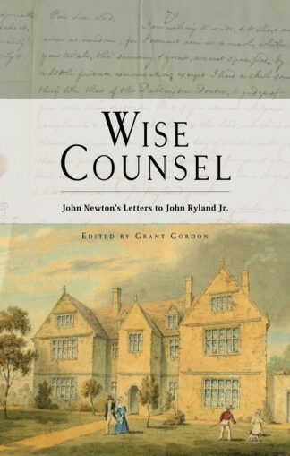 Wise Counsel by John Newton