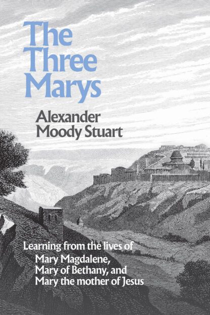 The Three Marys by Alexander Moody Stuart