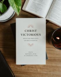 Christ Victorious by Hugh Martin