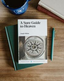 A Sure Guide to Heaven by Joseph Alleine