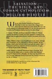 Salvation, the Bible, and Catholicism by William Webster