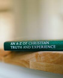 An A-Z of Christian Truth and Experience by J. Graham Miller