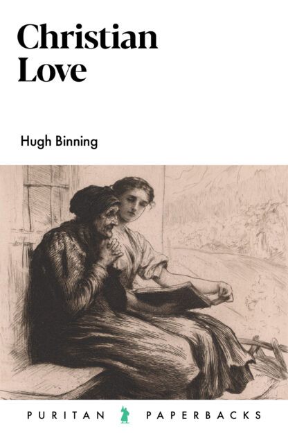 Christian Love by Hugh Binning
