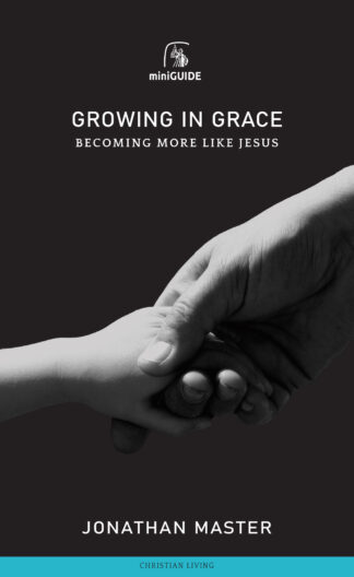 Growing in Grace Mini-Guide by Jonathan Master