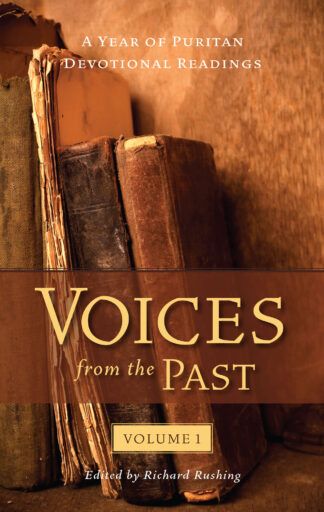 Voices from the Past Puritan Devotional Readings
