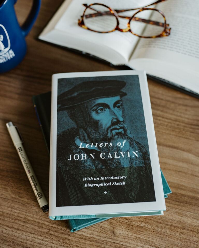 Letters Of John Calvin By John Calvin | Banner Of Truth USA