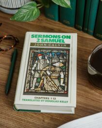 Sermons on 2 Samuel by John Calvin