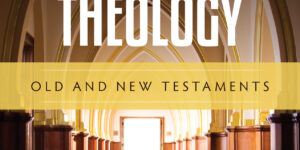 Biblical Theology by Geerhardus Vos