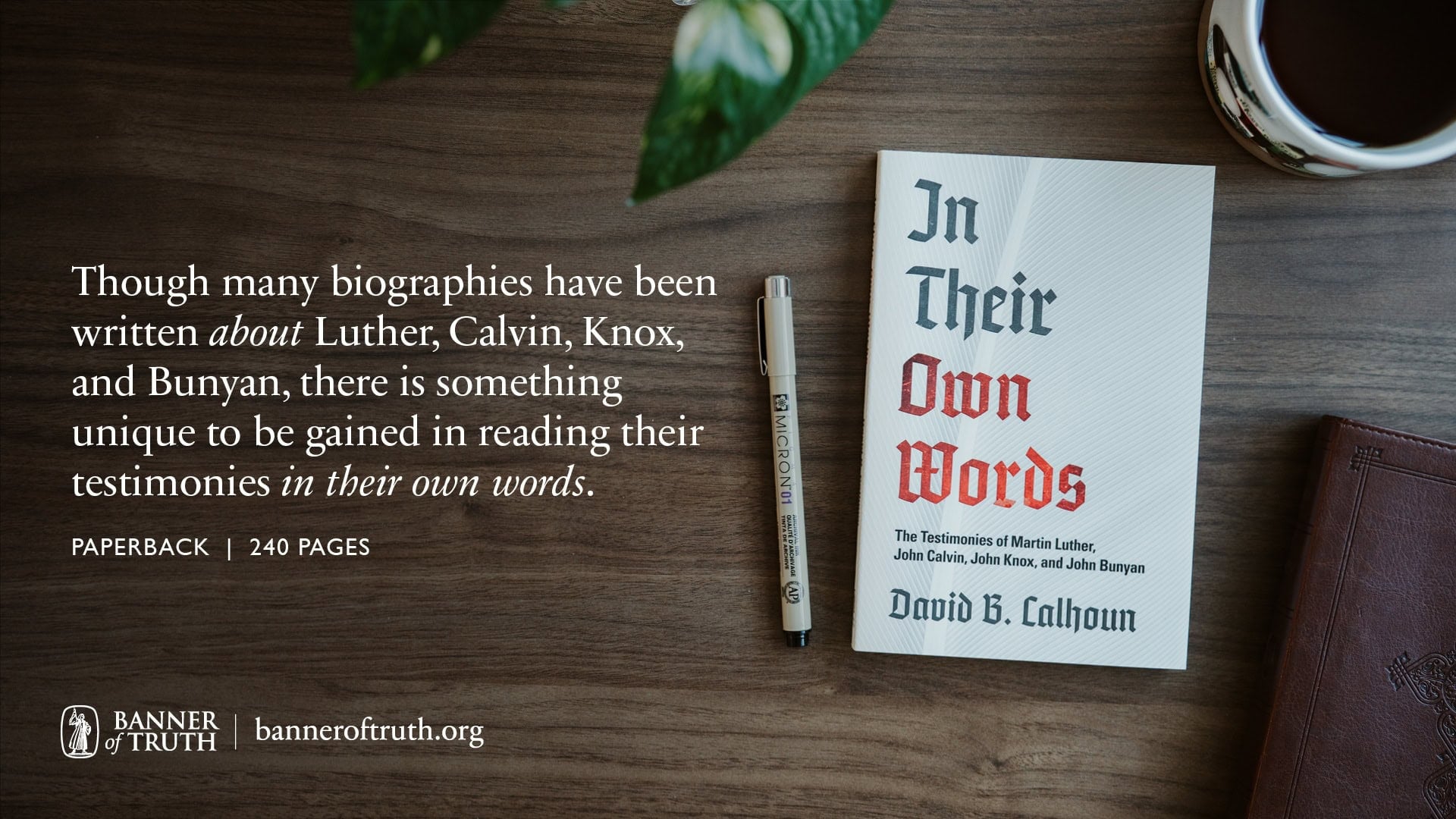 In Their Own Words by David Calhoun | Banner of Truth USA