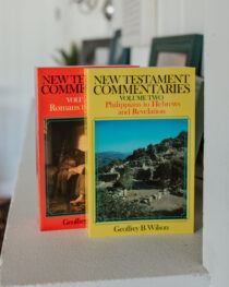 New Testament Commentaries by Geoffrey Wilson