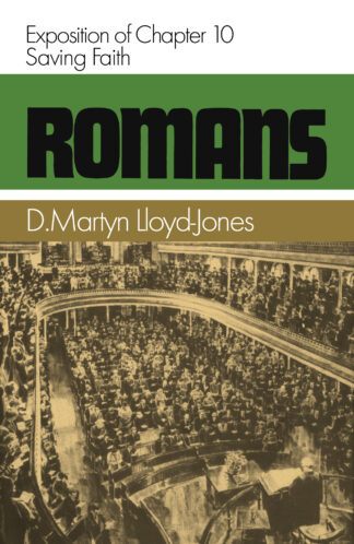 Romans, Volume 10 by Martyn Lloyd-Jones