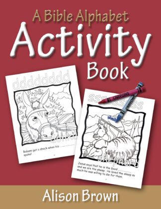 A Bible Alphabet Activity Book by Alison Brown