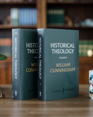 Historical Theology by William Cunningham