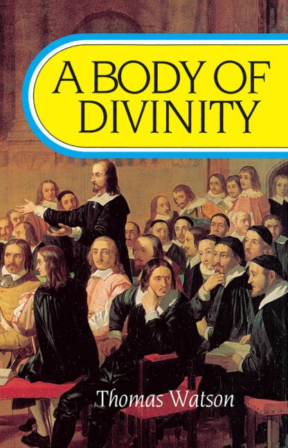 A Body of Divinity by Thomas Watson