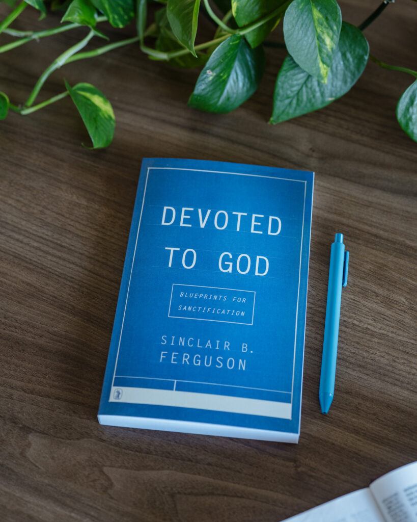 Devoted to God by Sinclair B. Ferguson Banner of Truth