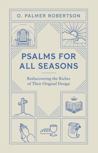 Psalms for All Seasons
